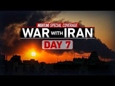 イランとの戦争・7日目：ナイトライン特別報道 (War with Iran - Day 7: Nightline Special Coverage)