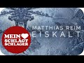 Matthias Reim - Eiskalt (Offizielles Lyric Video) Matthias Reim - Eiskalt (Offizielles Lyric Video)