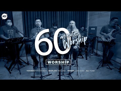 60 MINUTES WORSHIP - PENYEMBAHAN feat. MARLON BOLUNG & WANDA LUHUKAY