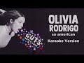 Olivia Rodrigo So American GUTS World Tour Karaoke Version
