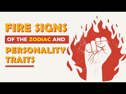 FIRE Signs of the Zodiac and Personality Traits