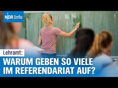 Praxisschock im Lehramt: Warum viele Lehrer im Referendariat aufgeben | NDR Info