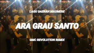 Download lagu LAGU DAERAH MAUMERE ~ ARA GRAU SANTO [ GMC REVOLUTION REMIX ] GAMBUS MAUMERE TERBARU  mp3