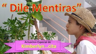 DILE MENTIRAS  / Kuatitos / Con cariño para Juan de Dios Pantoja