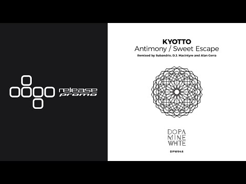 PREMIERE: KYOTTO - Sweet Escape (Alan Cerra Remix) [Dopamine White]