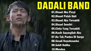 Download lagu DADALI FULL ALBUM TERGALAU II LAGU INDONESIA TERBAIK 2023 TERBARU mp3