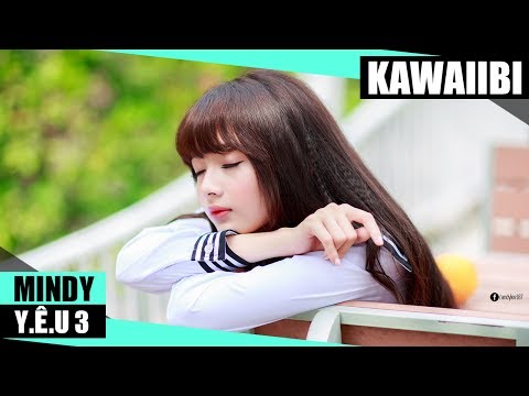 Y.Ê.U 3 - Mindy [ Video Lyrics ]