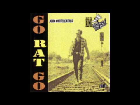 John Whiteleather & The King Rats - Go Rat Go.wmv