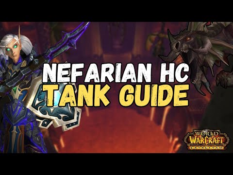 Nefarian HC Tank Guide (All 3 Positions) | Cataclysm Classic