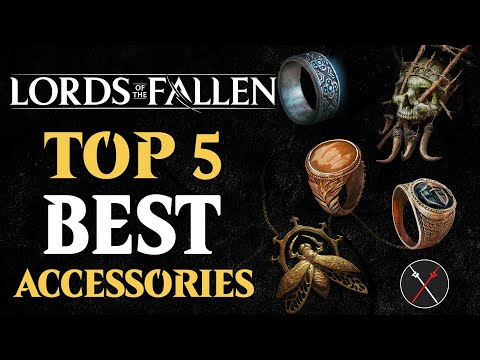 Top 5 Best Rings & Pendants in Lords of the Fallen