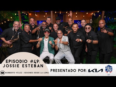 SESIONES DESDE LA LOMA EP. 49 - Jossie Esteban