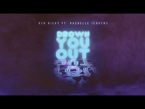 Ben Nicky ft. Rachelle Jenkens - Drown You Out [FULL SONG]