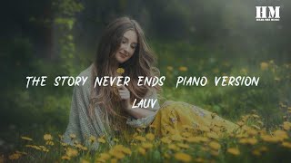 Lauv - The Story Never Ends (Piano Version) [lyric]