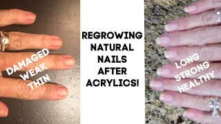 How To: Regrow Damaged Nails - Regrowing my NAILS after ACRYLICS