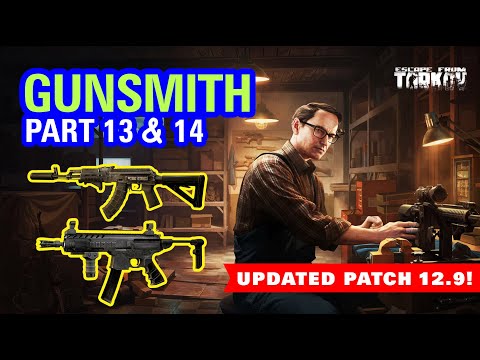 Gunsmith part 13&14 Updated 12.9!!! | Escape From Tarkov | V-Play
