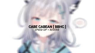 Download lagu DJ CABE CABEAN [ BBHC ]. ( speed up   reverb ) mp3