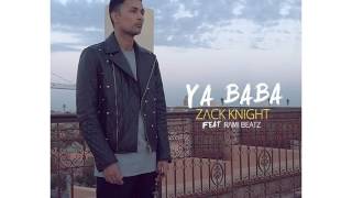 Zack Knight - Ya Baba (Club Remix)