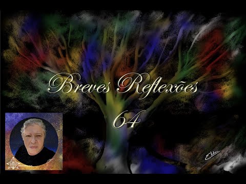 Breves Reflexões - Mensagem 64