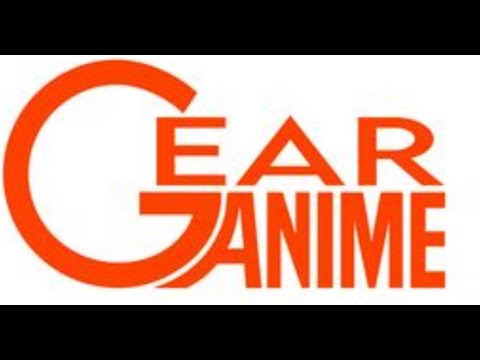 Gear Anime , Just to be clear.
