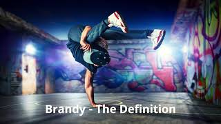 Brandy ⁃⁃⁃ The Definition (Hot RnB)