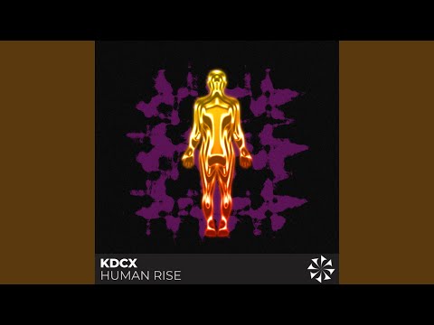 Human Rise (Extended)