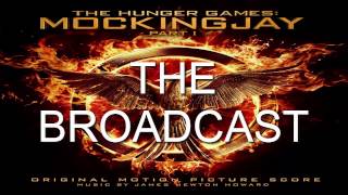 18. The Broadcast (The Hunger Games: Mockingjay - Part 1 Score) - James Newton Howard