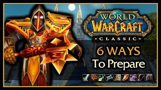 TOP 6 WAYS to Prepare for Classic WoW this Summer.
