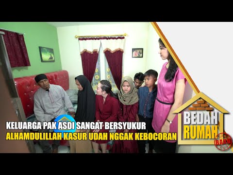 Keluarga Pak Asdi Sangat BersyukurAlhamdulillah Kasur Udah Ngga Kebocoran Lagi | Bedah Rumah