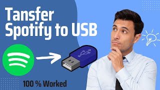 [100% Worked] Transfer Spotify to USB Drive 2023