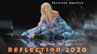 Reflection (Mulan 2020)(Ale Porto VMC Radio Remix) Christina Aguilera