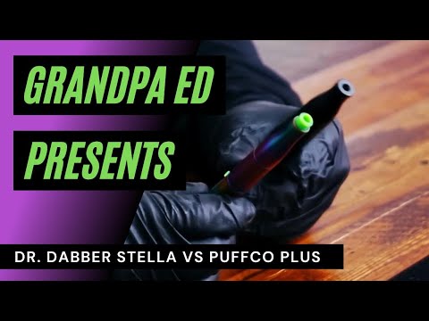 2021 Puffco Plus Dr. Dabber Stella BEST DAB Pens with Grandpa Ed