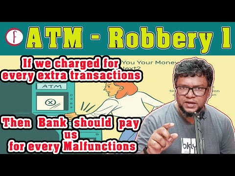 ATM Robbery | Who robs our money | Core Facts | Lets make a calculation