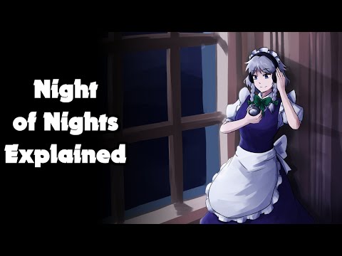 Night of Nights Explained: A Touhou Internet Pillar
