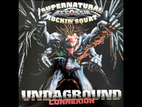 Assassin (rockin squat) feat Supernatural - Undaground connexion