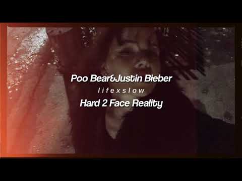 poo bear,justin bieber-hard 2 face reality (slowed+looped+reverb) 'only last part' [tiktok version]