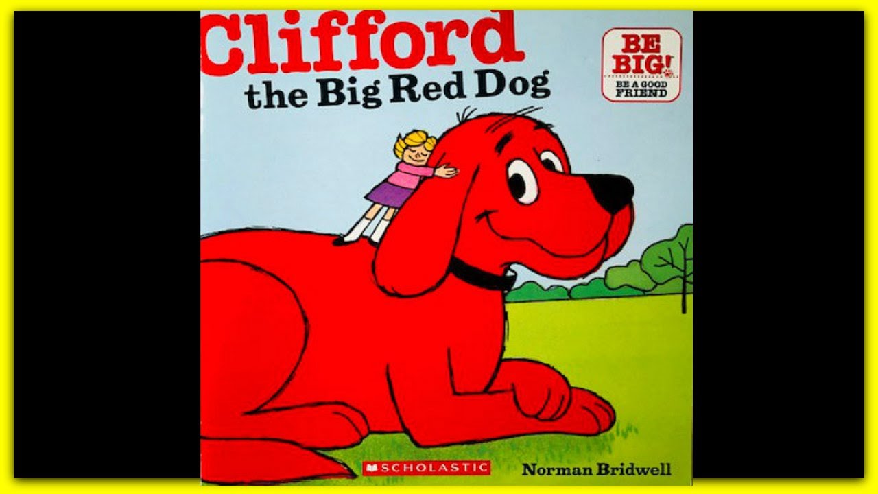 CLIFFORD the BIG RED DOG
