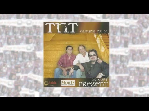 Tnt - Luje belin luje