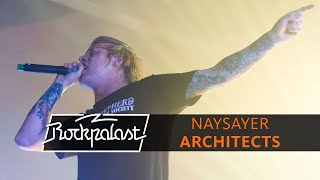 Naysayer | Architects live | Rockpalast 2015