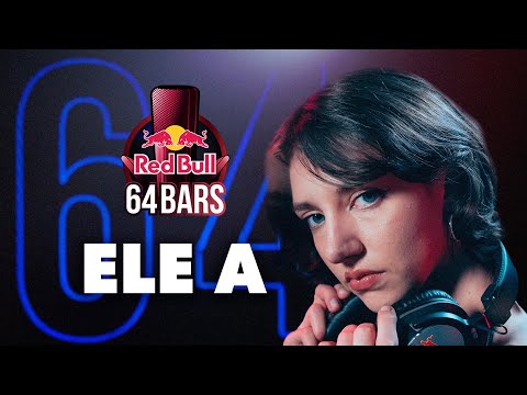 Ele A - beats produced by Disse and Fritu | Red Bull 64 Bars