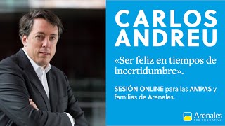 Ser feliz en tiempos de incertidumbre