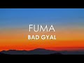 Bad Gyal - Fuma (Letra)