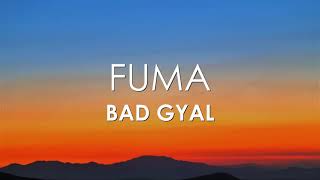 Download lagu Bad Gyal - Fuma (Letra) mp3