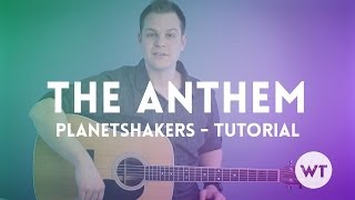 The Anthem - Planetshakers - Tutorial