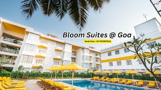Bloom Suites, Calangute | 4 Star Premium Hotel in Calangute