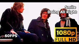 Smile - Doing All Right (Revisited) (Fan Video) [HD] (REMASTERED)