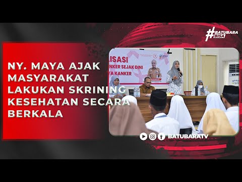 NY MAYA AJAK MASYARAKAT LAKUKAN SKRINING KESEHATAN SECARA BERKALA