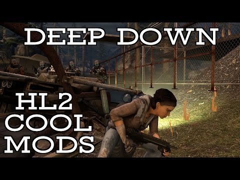 Half-Life 2 Cool Mods: Deep Down