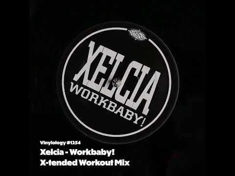Xelcia - Workbaby! (X tended Workout Mix)