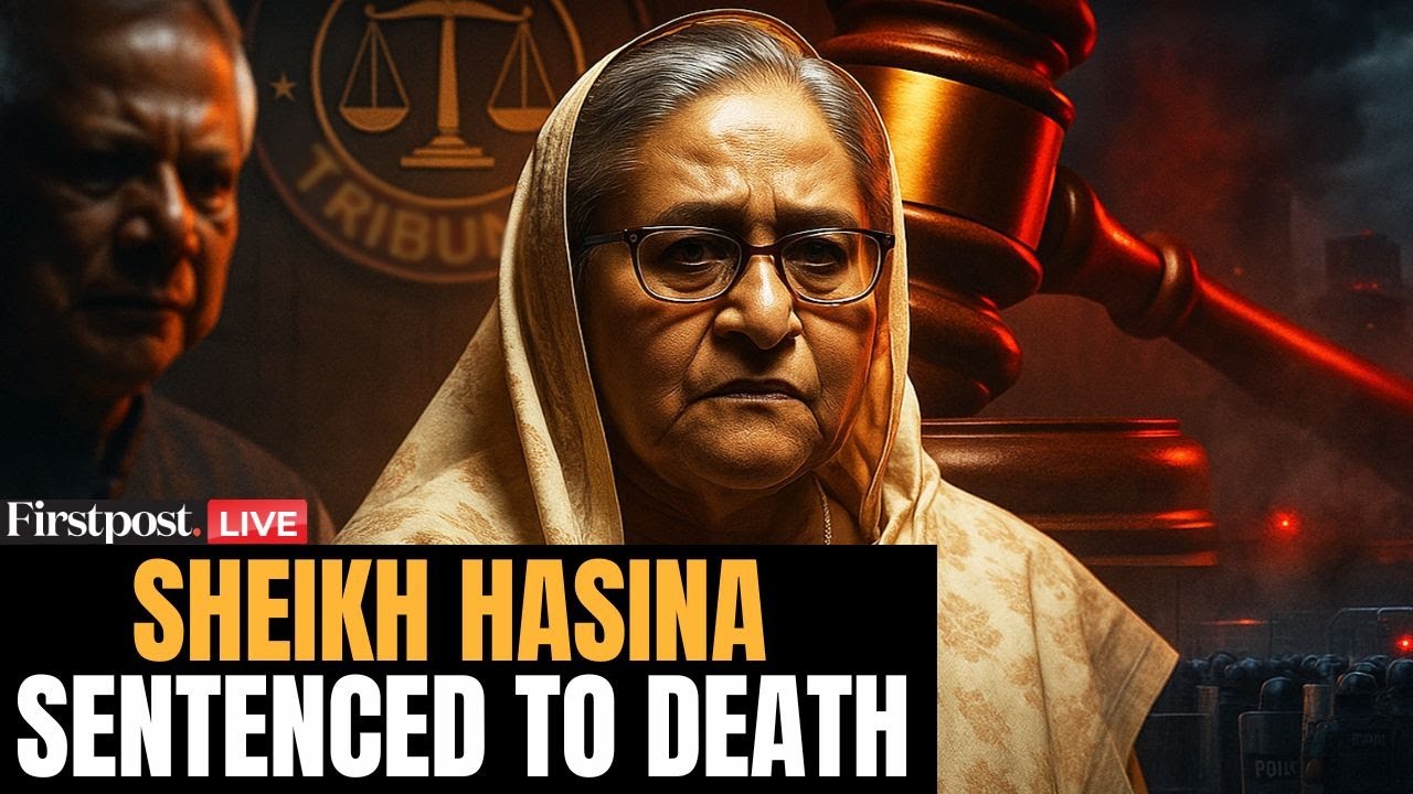 Sheikh Hasina Verdict LIVE: Bangladesh Court Gives Death Sentence to Ex PM Sheikh Hasina | Dhaka