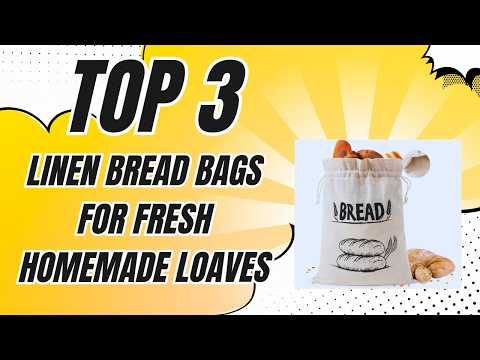 Stop Wasting Bread! The 3 Best Linen Bread Bags for Fresh Homemade Loaves ✅ [2026]